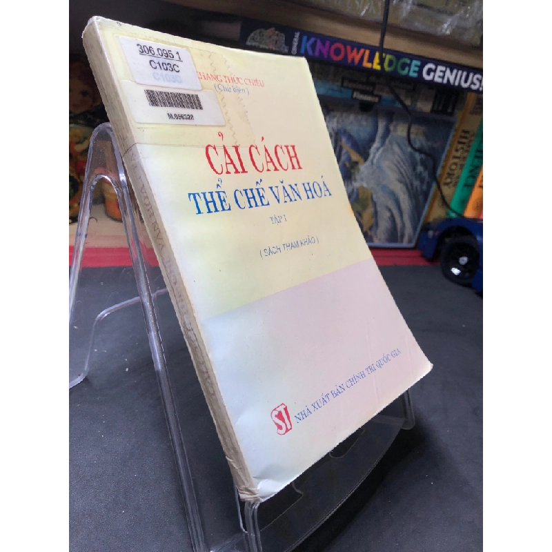 Cải cách thể chế văn hóa tập 1 mới 60% ố nặng có dấu mộc và viết nhẹ trang đầu 1996 Khang Thức Chiêu HPB0906 SÁCH LỊCH SỬ - CHÍNH TRỊ - TRIẾT HỌC 164163