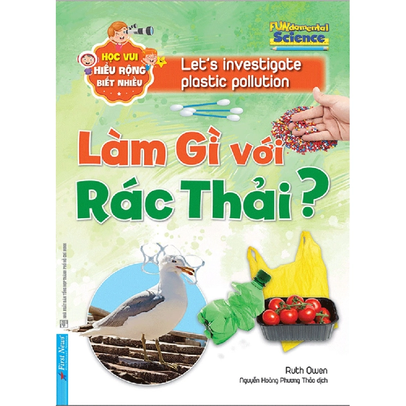 Học Vui Hiểu Rộng Biết Nhiều - Làm Gì Với Rác Thải ? 2020 - Ruth Owen New 100% HCM.PO 32900