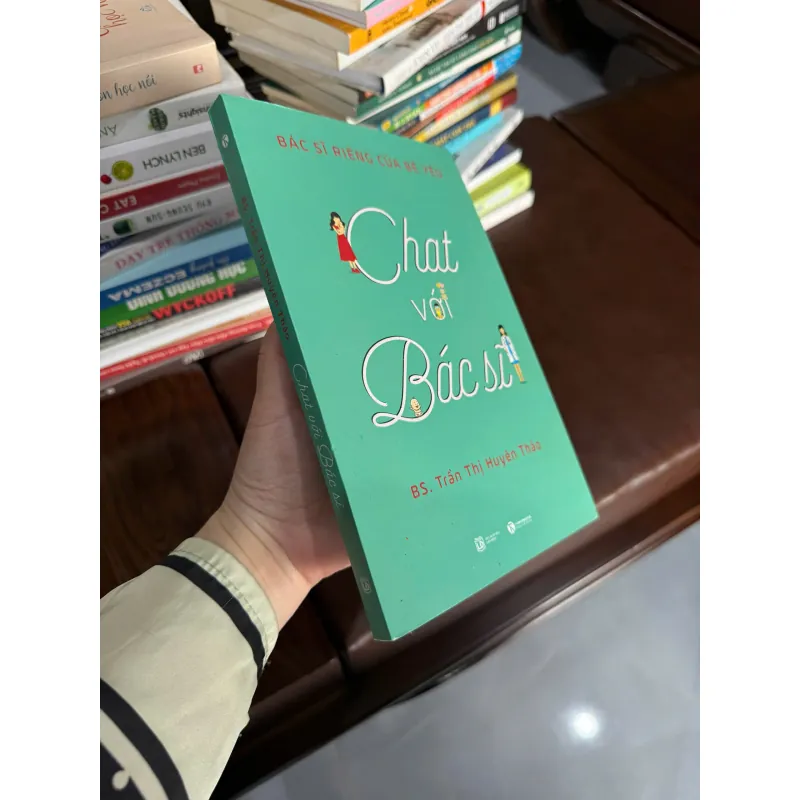 CHAT VỚI BÁC SĨ – BÁC SĨ RIÊNG CỦA BÉ YÊU- K4 1023121