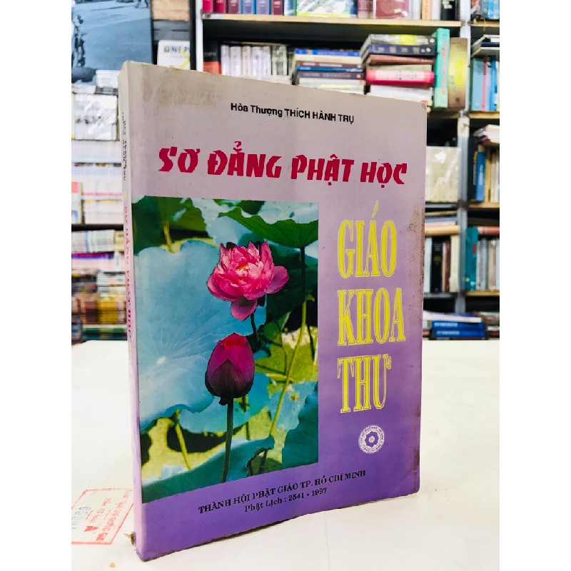 Sơ đẳng phật học giáo khoa thư - Thích Thành Trụ ( có phần hán văn đối chiếu ) 50418