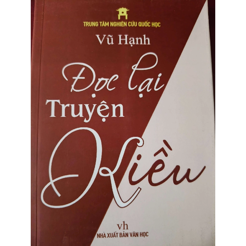 ĐỌC LẠI TRUYỆN KIỀU - VŨ HẠNH -  2015 - 179 trang ANTQ2308 VĂN HỌC 919507