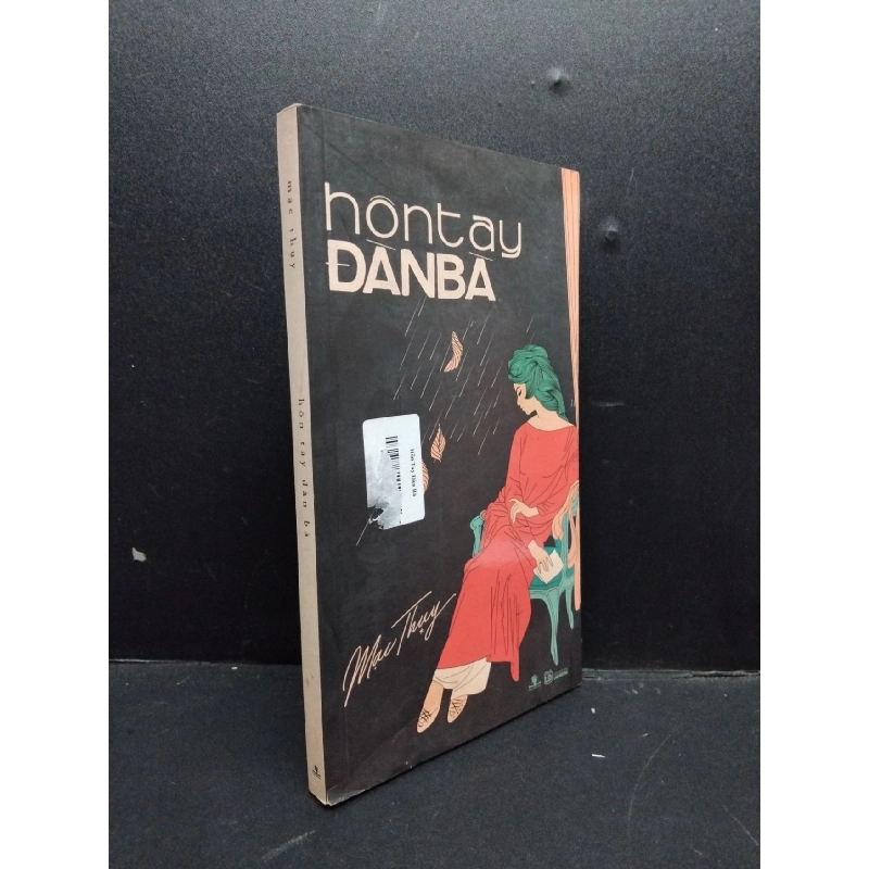 Hôn Tay Đàn Bà mới 80% ố vàng 2017 HCM2606 Mạc Thụy VĂN HỌC 916200