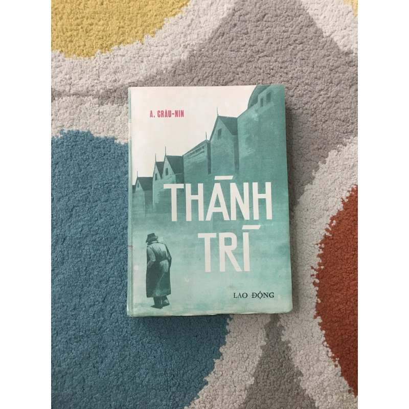 Thành Trì - A. Grâunin ( Archibald Joseph Cronin) 224057