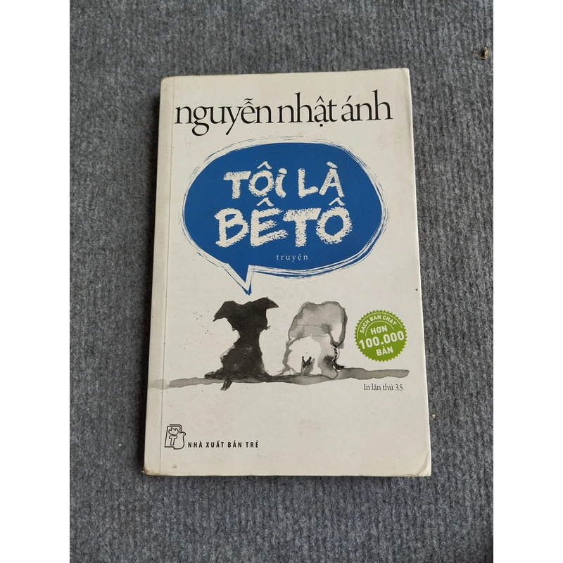 TÔI LÀ BÊ TÔ - NGUYỄN NHẬT ÁNH 552769