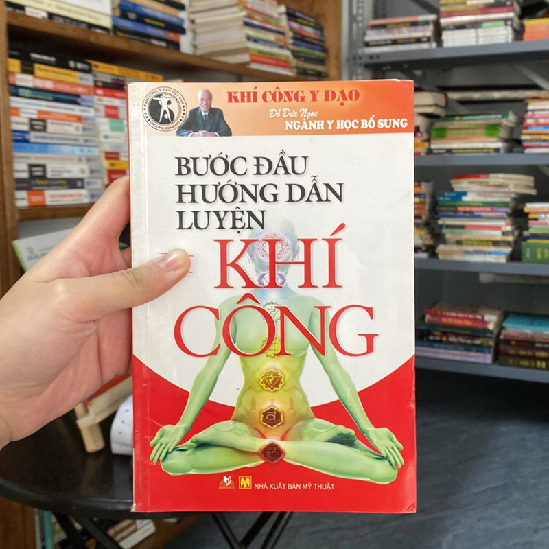 Bước đầu hướng dẫn luyện khí công- Đỗ Đức Ngọc 528644