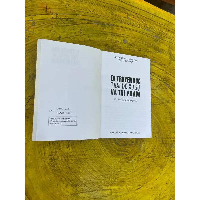 DI TRUYỀN HỌC THÁI ĐỘ XỬ SỰ VÀ TỘI PHẠM- N. DOUBININE- I.KARPIETS-V.KOUDRIAVTSEV 729156