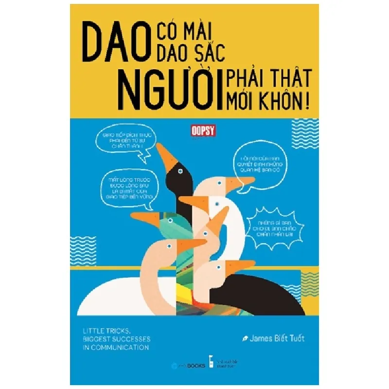 Dao Có Mài Dao Sắc, Người Phải Thật Mới Khôn - James Biết Tuốt, Oopsy 691695