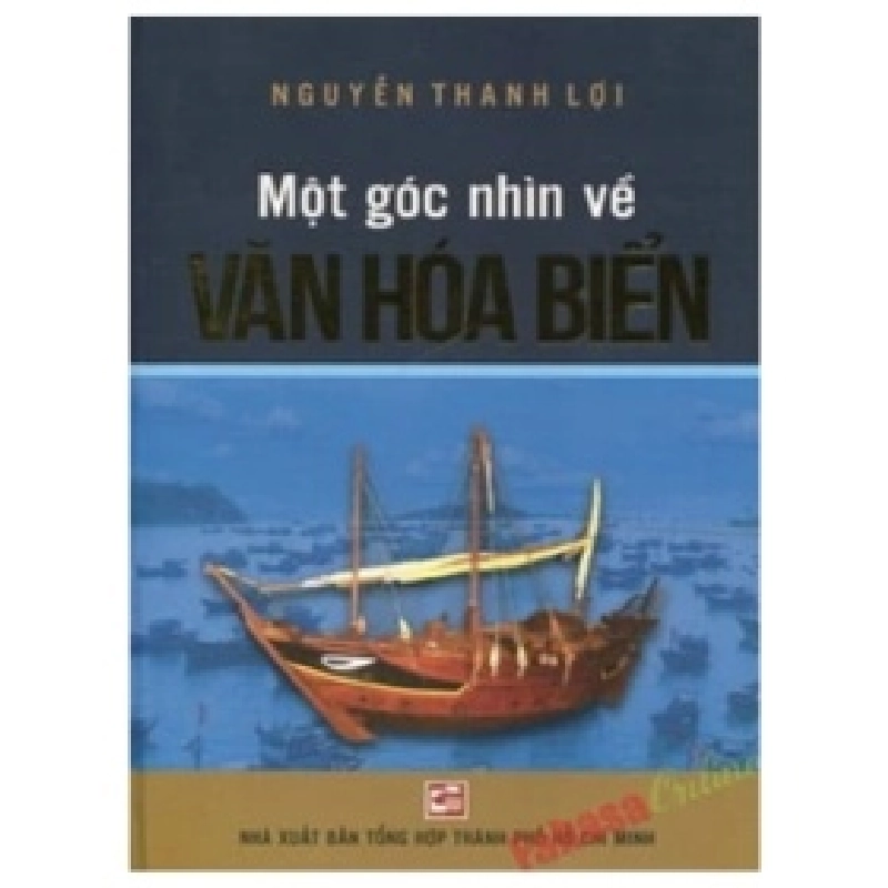 Một Góc Nhìn Về Văn Hóa Biển - Nguyễn Thanh Lợi 359285