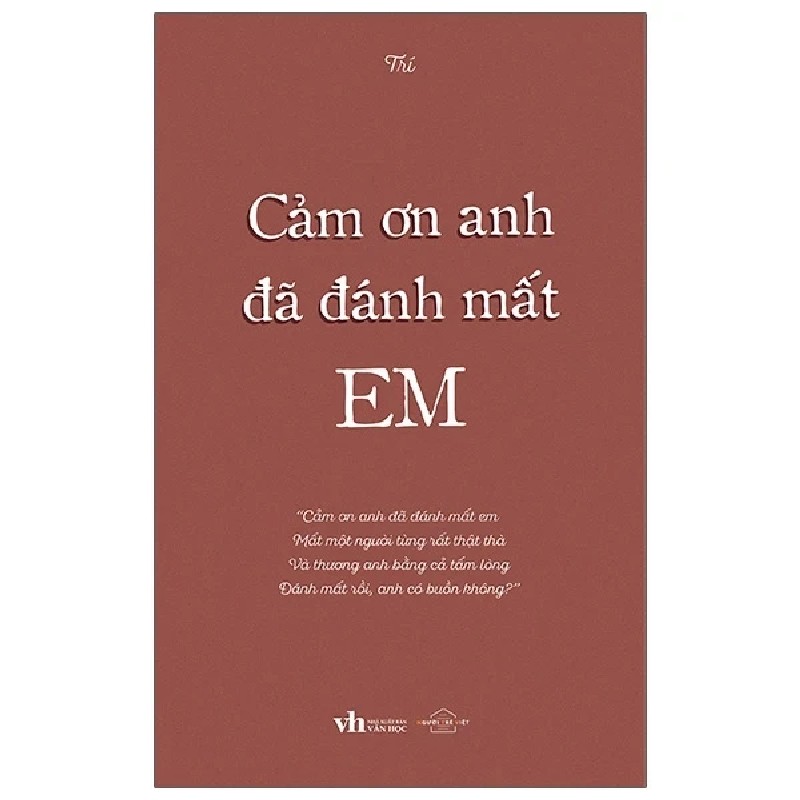 Cảm Ơn Anh Đã Đánh Mất Em - Trí 189261