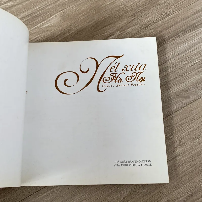 NÉT XƯA HÀ NỘI (HANOI'S ANCIENT FEATURES), sách ảnh tư liệu, xb 2007 996030