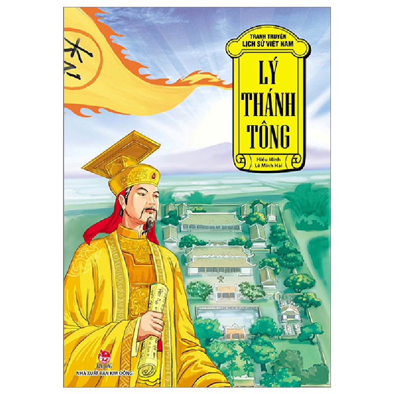 Tranh Truyện Lịch Sử Việt Nam - Lý Thánh Tông - Lê Minh Hải, Hiếu Minh 175035