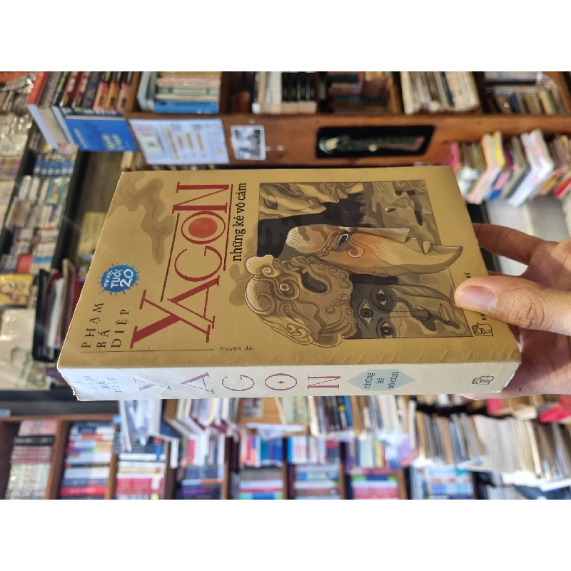 YAGON : Những Kẻ Vô Cảm - Phạm Bá Diệp (Văn học tuổi 20) 299320