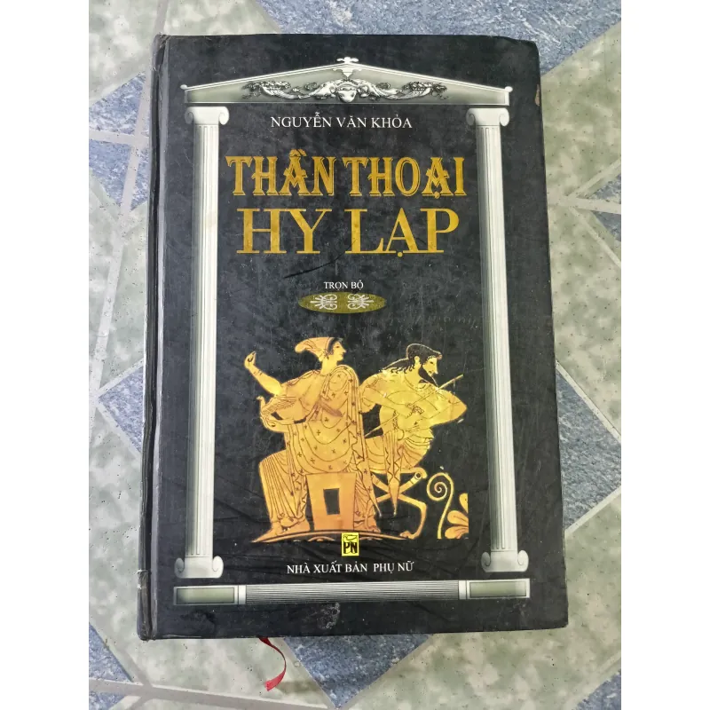 Thần thoại Hy Lạp - Nguyễn Văn Khỏa 776910