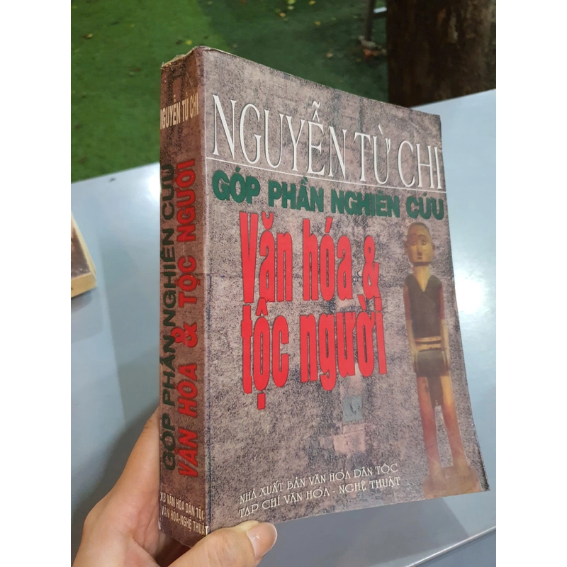 GÓP PHẦN NGHIÊN CỨU VĂN HÓA & TỘC NGƯỜI - Nguyễn Từ Chi 472216