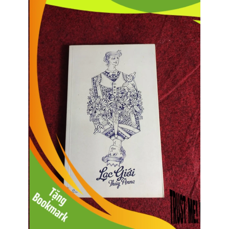 (TẶNG BOOKMARK) Lạc Giới - Thủy Anna mới 90% 946581