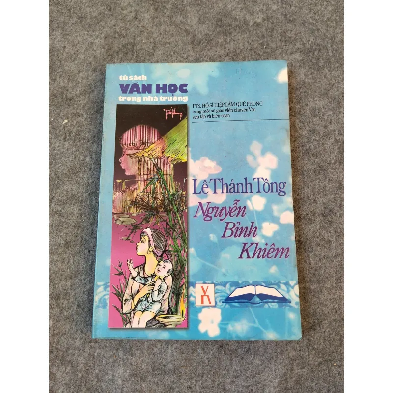 LÊ THÁNH TÔNG. NGUYỄN BỈNH KHIÊM 719966