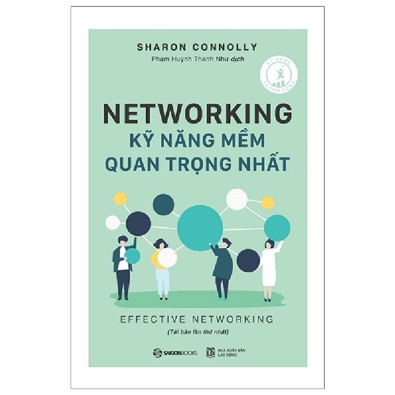 Networking - Kỹ năng mềm quan trọng nhất - Sharon Connolly2018 New 100% HCM.PO 31740