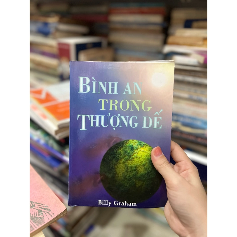 Bình an trong thượng đế - Billy Graham 391259