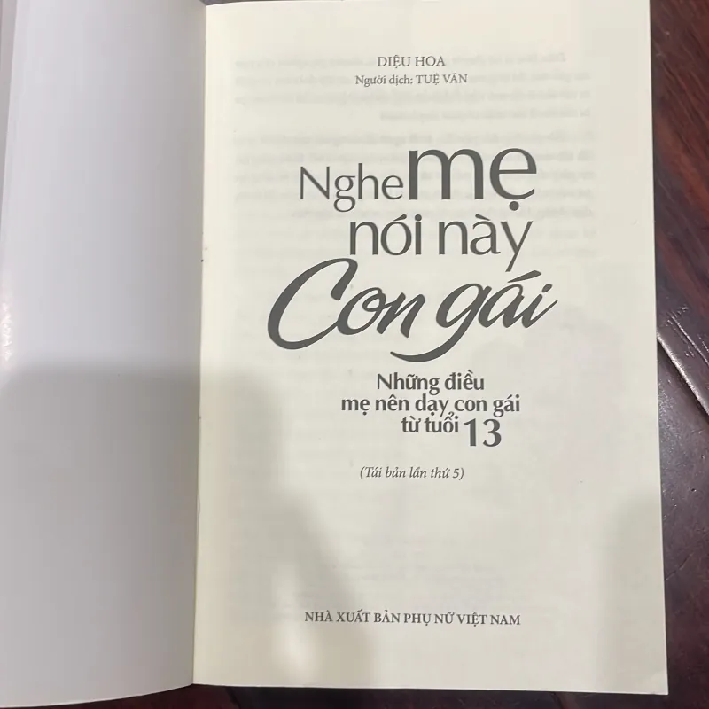 Nghe mẹ nói này Con gái - Những điều mẹ nên dạy con gái từ tuổi 13 - Diệu Hoa - 2022 1026099