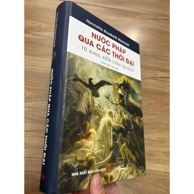 Nước Pháp Qua Các Thời Đại - Henrietta Elizabeth Marshall - bìa cứng 695057