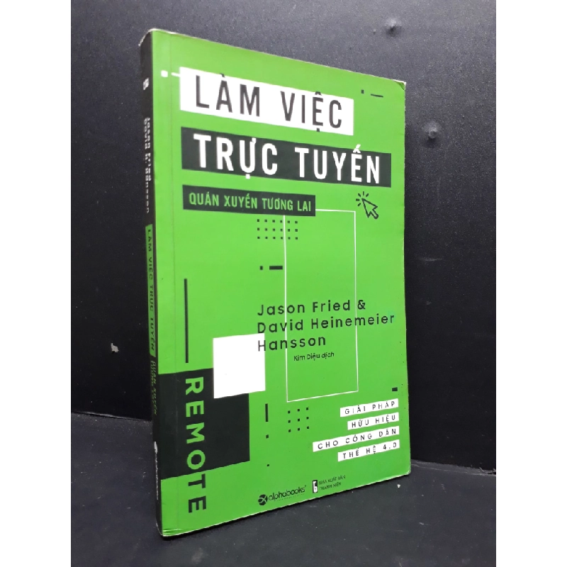 Làm việc trực tuyến quán xuyến tương lai mới 90% bẩn nhẹ 2019 HCM1410 KỸ NĂNG 302855