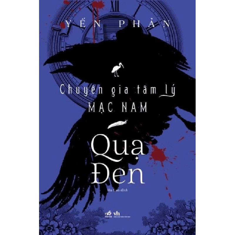 Chuyên Gia Tâm Lý Mạc Nam - Quạ Đen - Nhã Nam Yến Phản VĂN HỌC Blogmeo 27525 512792