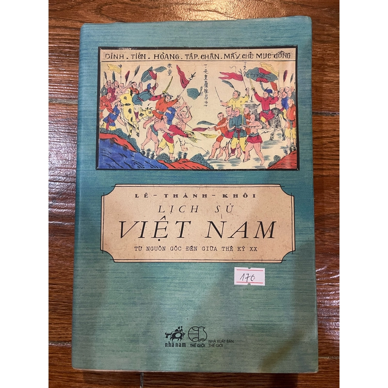 Lịch Sử Việt Nam Từ Nguồn Gốc Đến Giữa Thế Kỷ XX (6) 532120