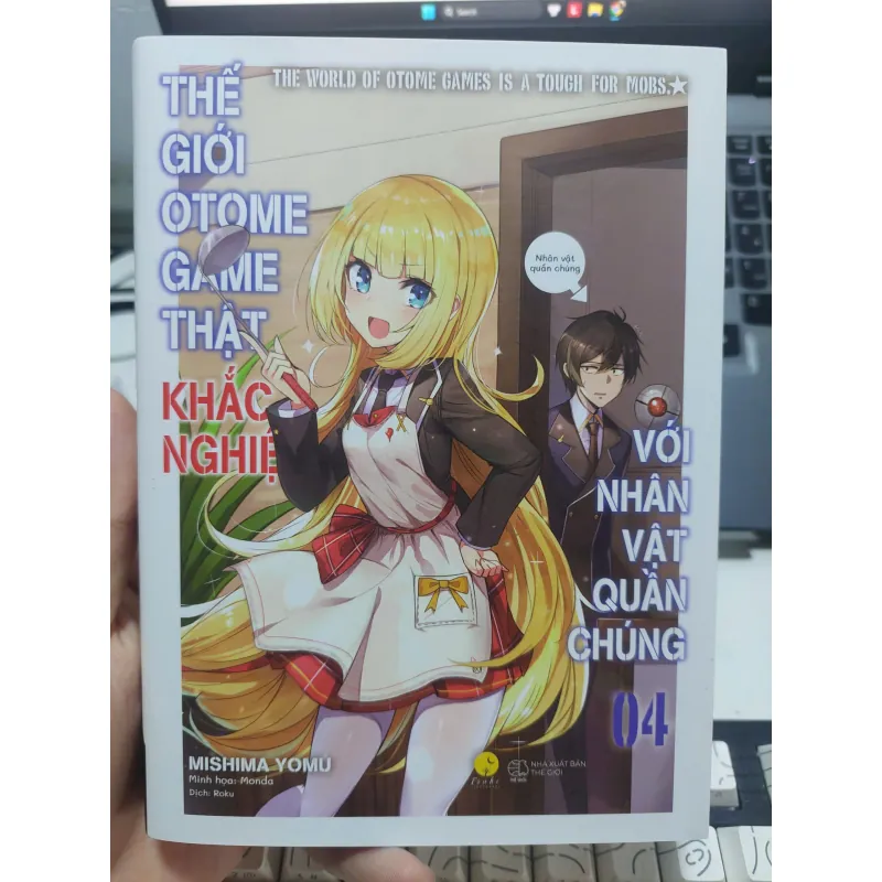 Thế Giới Otome Game Thật Khắc Nghiệt Với Nhân Vật Quần Chúng - Tập 4 -  Bản ĐB 1000115