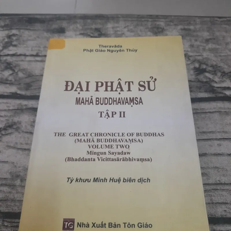 Kinh Đại Phật Sử. Tập 2. Tỳ Khưu Minh Huệ biên dịch 696664