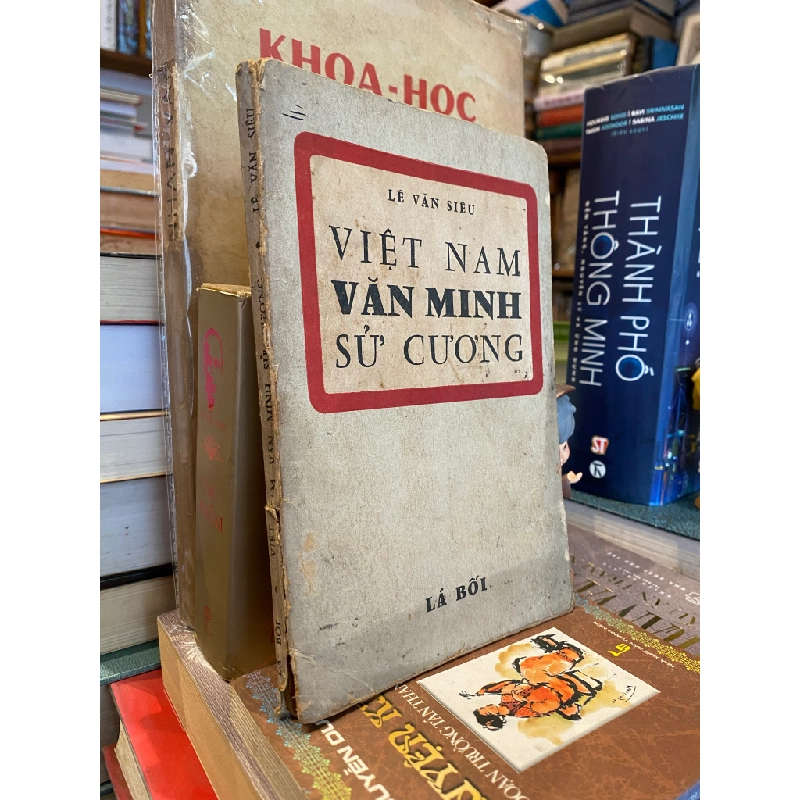 Việt Nam văn minh sử cương - Lê Văn Siêu 129802