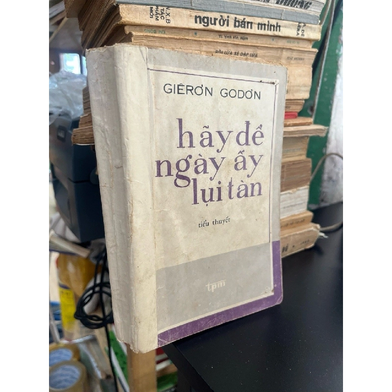 Hãy để ngày ấy lụi tàn - Gieron Godon 552106