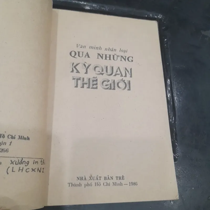 Văn minh nhân loại qua những KỲ QUAN THẾ GIỚI 559337