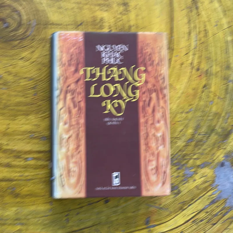 THĂNG LONG KÝ - TẬP 1- NGUYỄN KHẮC PHỤC 735503