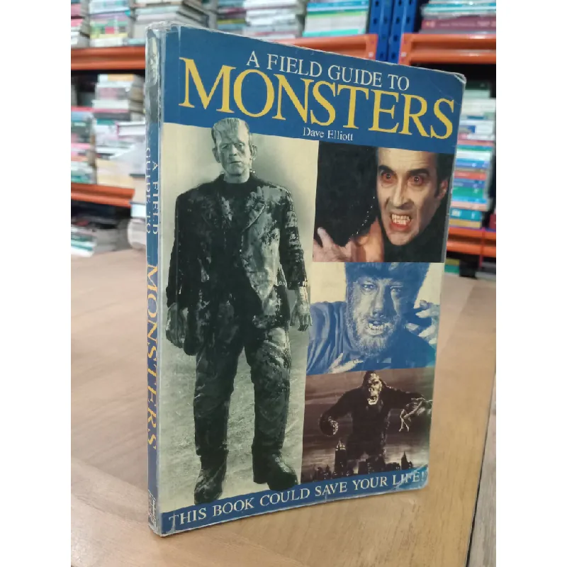 A field guide to monsters - Dave Elliott 570472