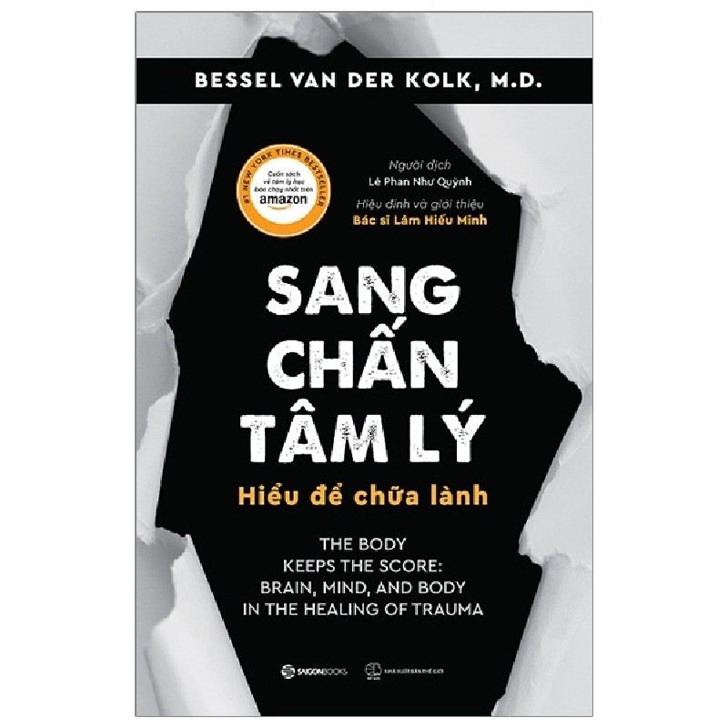 Sang Chấn Tâm Lý - Hiểu Để Chữa Lành - Bessel Van Der Kolk, M.D. 146227