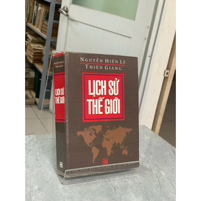 LỊCH SỬ THẾ GIỚI - NGUYỄN HIẾN LÊ & THIÊN GIANG 731001