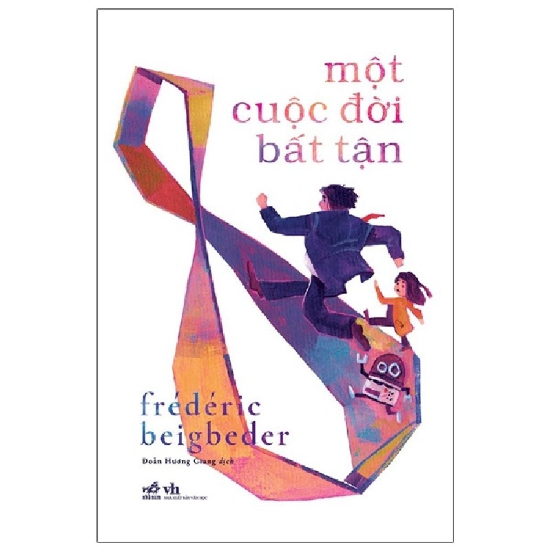 Một Cuộc Đời Bất Tận - Frédéric Beigbeder 136995