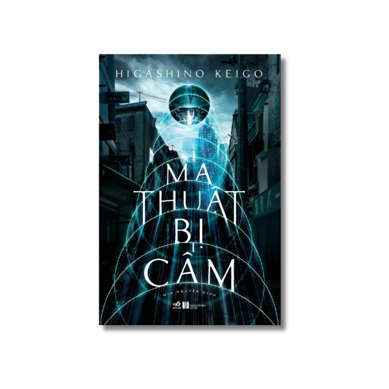 Ma thuật bị cấm - Higashino Keigo 724571