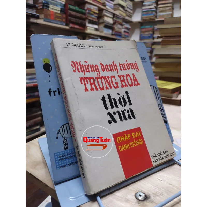 Sách - Những danh tướng Trung hoa thời xưa (Thập đại danh tướng) - Lê Giảng (Biên soạn) A1 564993