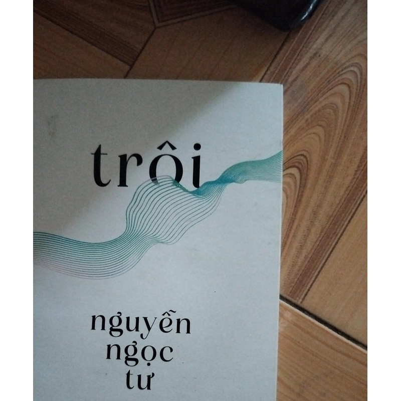 Trôi - Nguyễn Ngọc Tư 278162