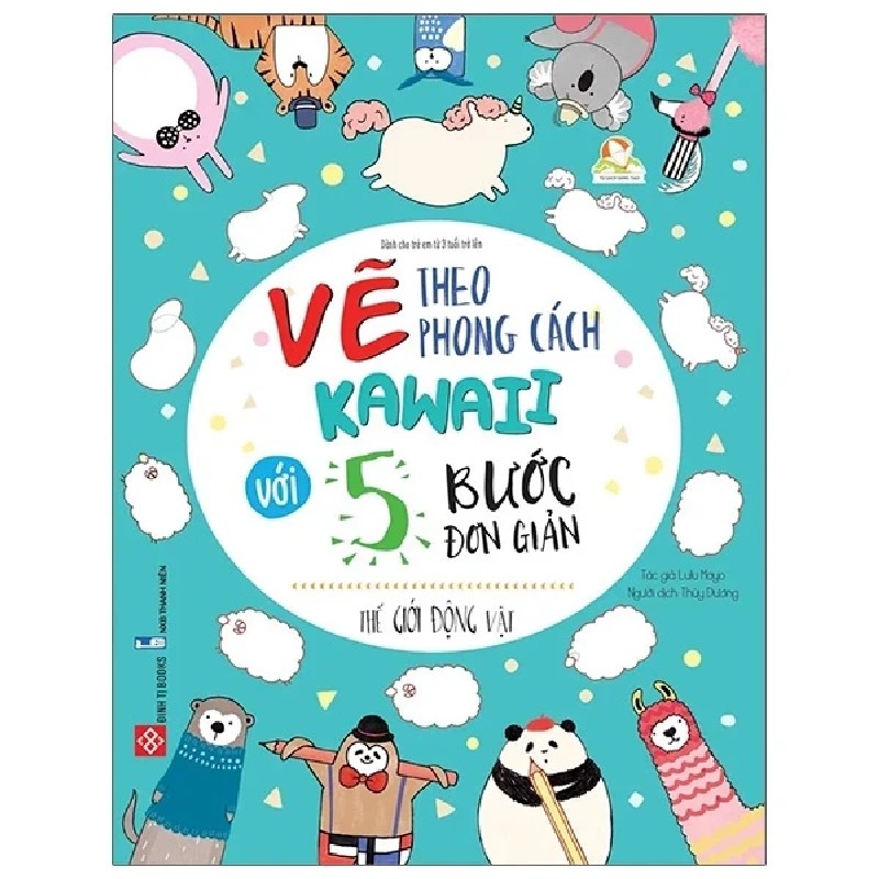 Vẽ Theo Phong Cách Kawaii Với 5 Bước Đơn Giản - Thế Giới Động Vật - Lulu Mayo 184186