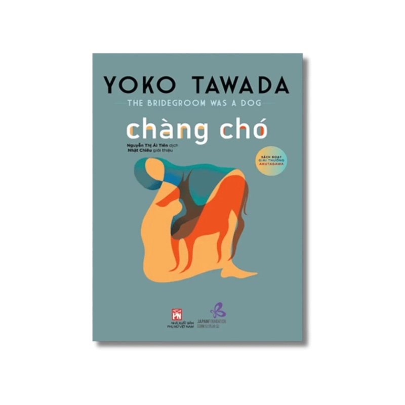 Chàng chó - Sách đoạt giải thưởng Aku Tagawa - Yoko Tawada 722087