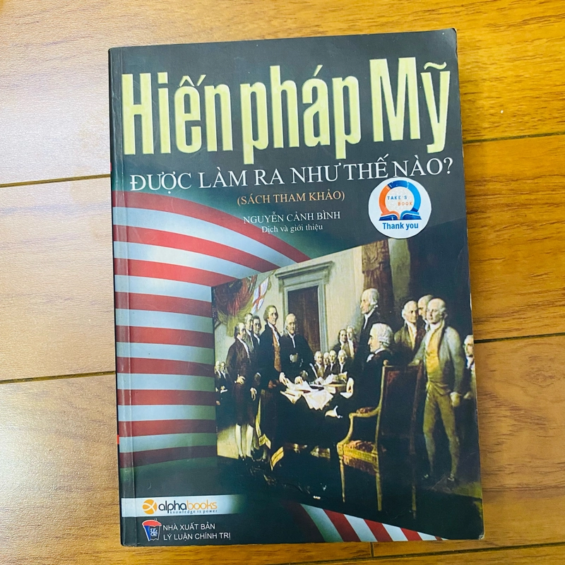 Hiến pháp Mỹ được làm ra như thế nào ? - Nguyễn Cảnh Bình #TAKE 317010