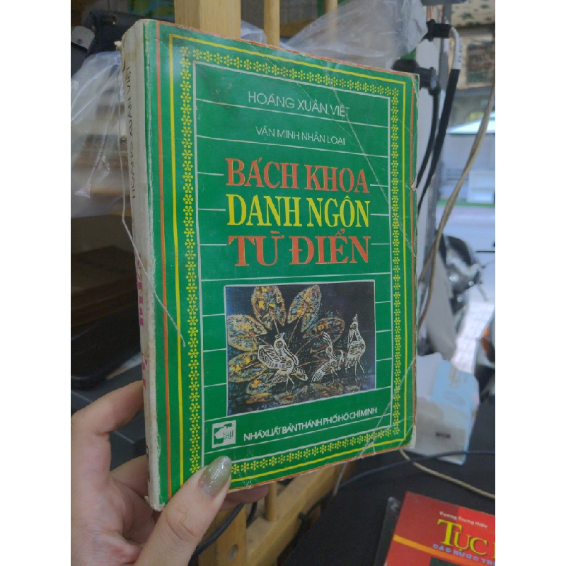 BÁCH KHOA DANH NGÔN TỪ ĐIỂN  - HOÀNG XUÂN VIỆT 165066