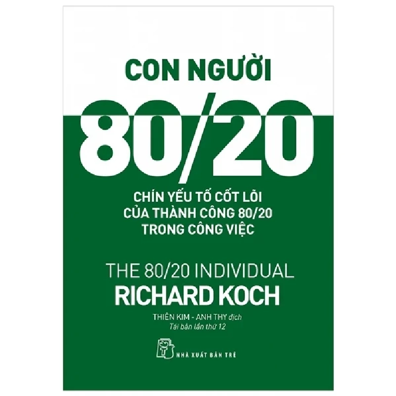 Con Người 80/20 - Richard Koch 359469