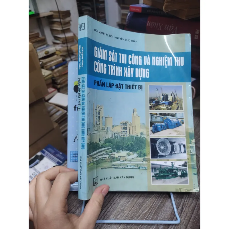 Sách: Giám sát thi công và nghiệm thu công trình xây dựng - Phần lắp đặt thiết bị (KT) 750188