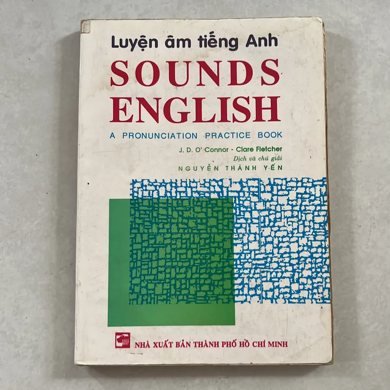 Luyện phát âm Tiếng Anh (Sounds English) - Nguyễn Thành Yến dịch 557849