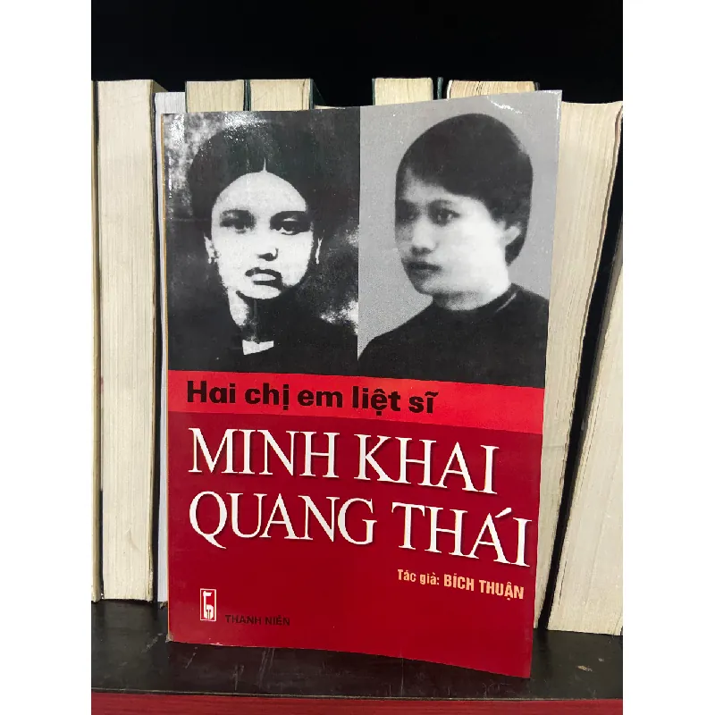 Hai chị em liệt sĩ Minh Khai, Quang Thái - Bích Thuận 554670