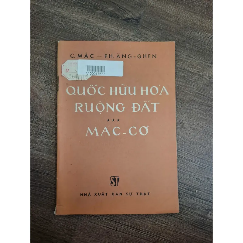 Quốc Hữu Hóa Ruộng Đất - C. Mác – Ph. Ăng-ghen 718944
