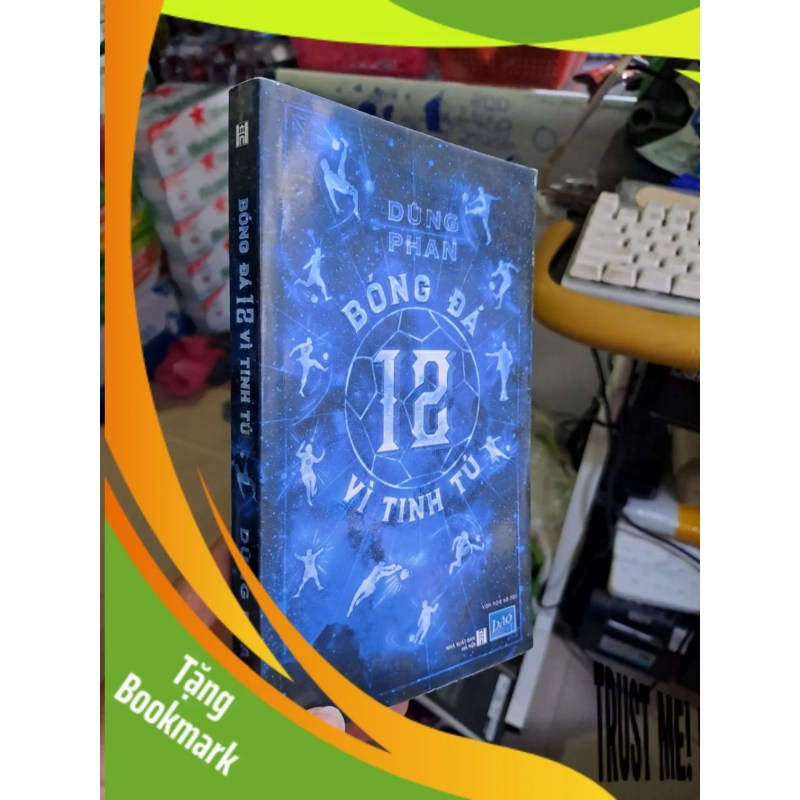 (TẶNG BOOKMARK) Bóng đá 12 vì tinh tú - Dũng Phan SỨC KHỎE - THỂ THAO RBK0910 940066